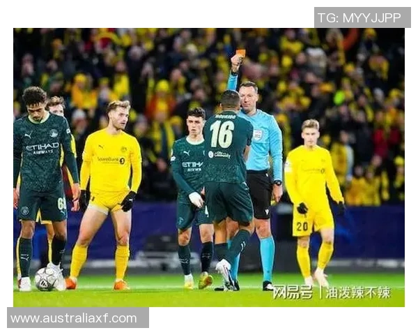 罗德里因争议红牌被罚下曼城在关键战役中遭遇重大打击